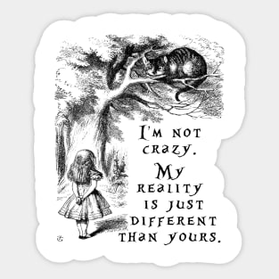 I'm not crazy - Alice in Wonderland Sticker